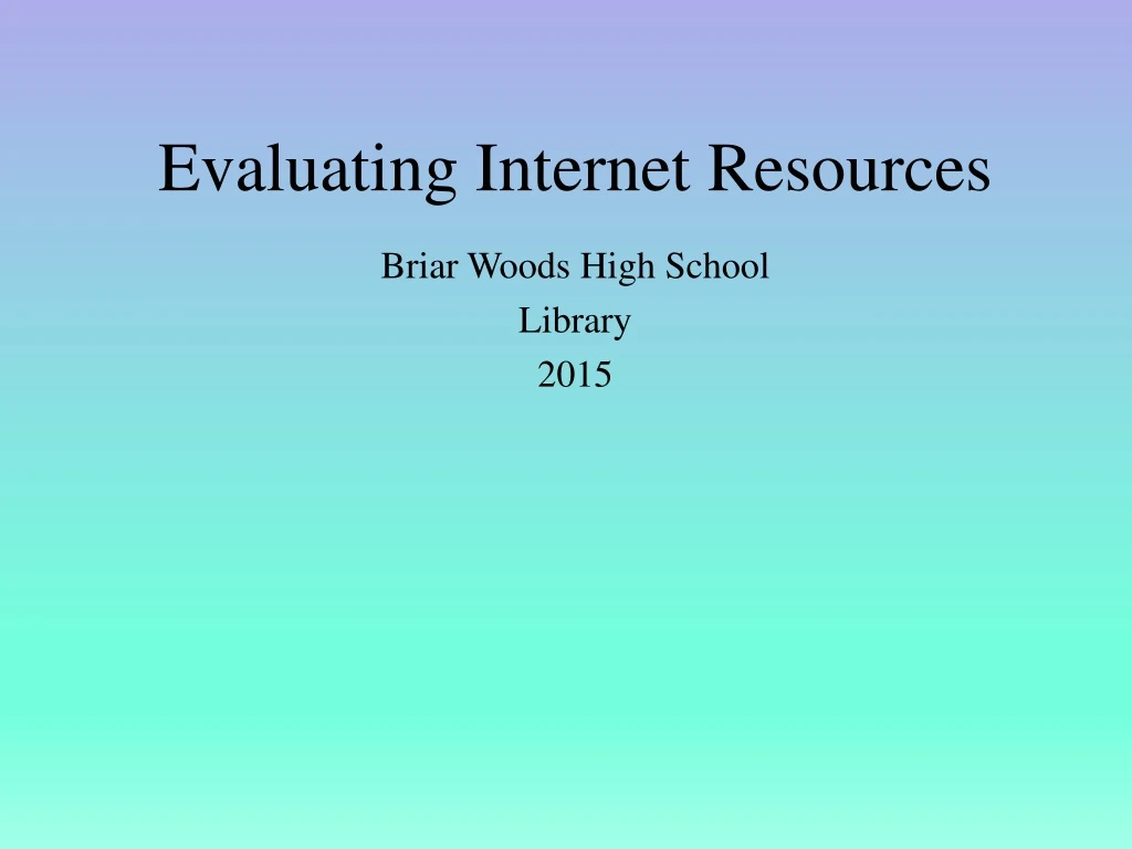 evaluating internet resources