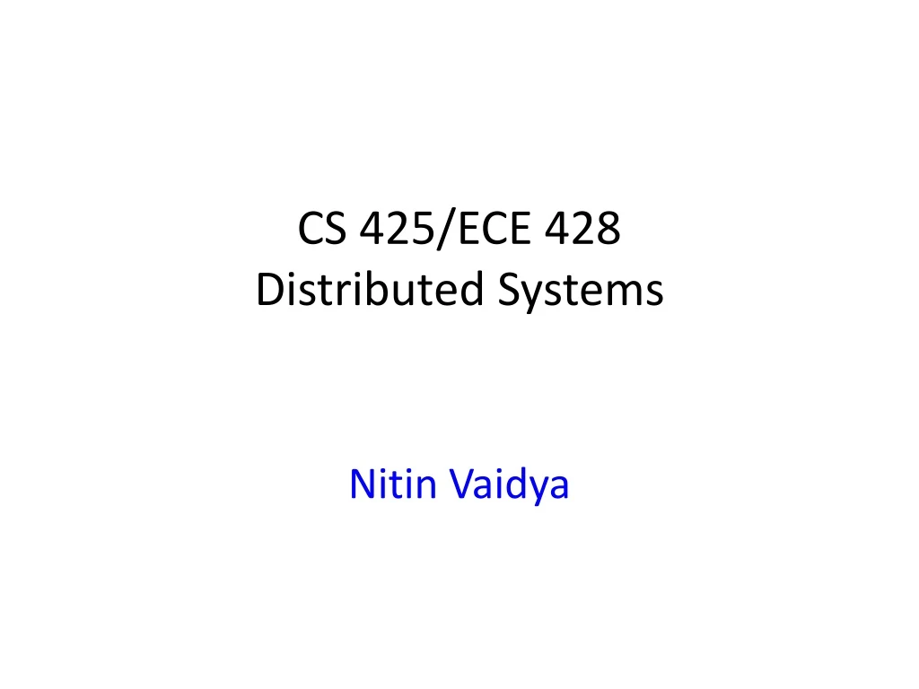 cs 425 ece 428 distributed systems