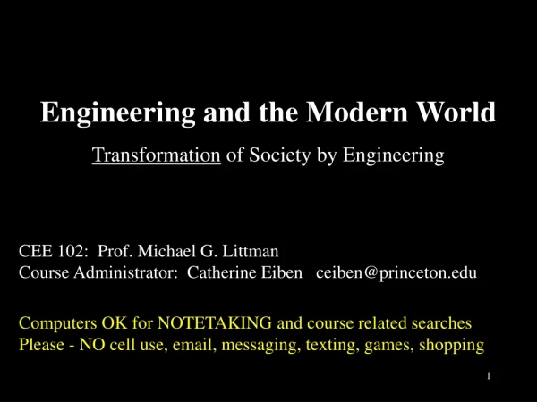 Engineering and the Modern World Transformation of Society by Engineering