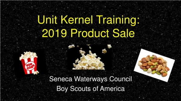Unit Kernel Training: 2019 Product Sale