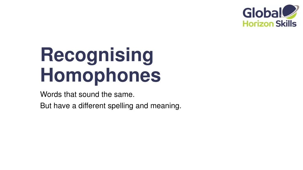 recognising homophones