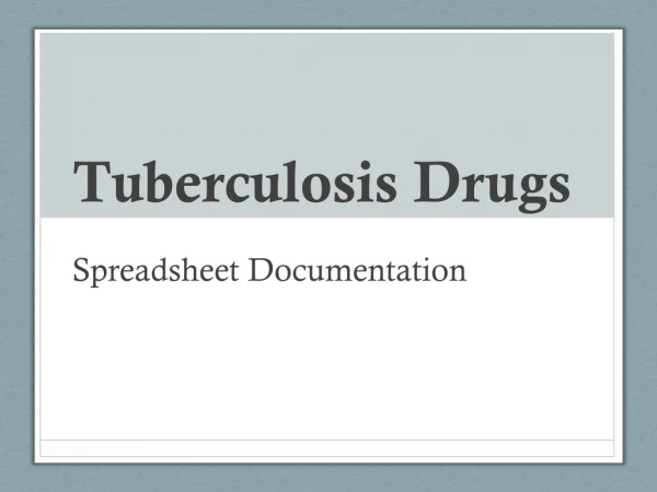 Tuberculosis Drugs