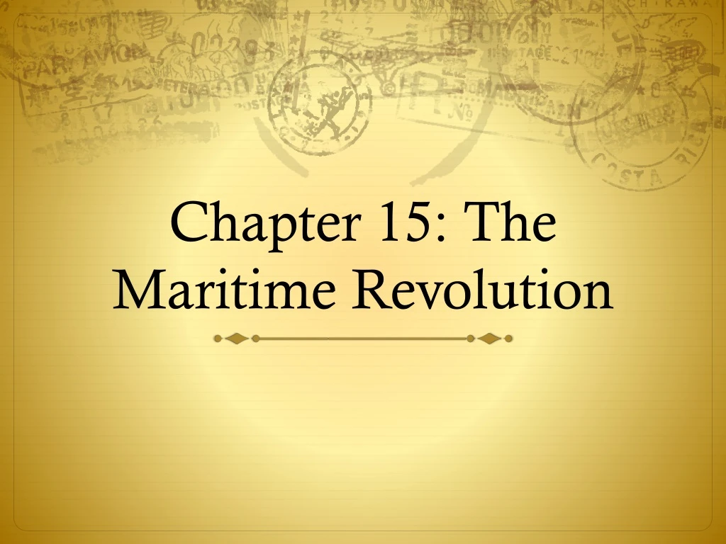 chapter 15 the maritime revolution