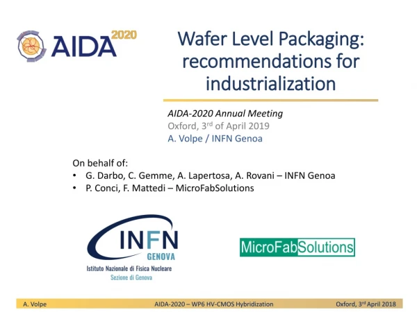 Wafer Level Packaging: recommendations for industrialization