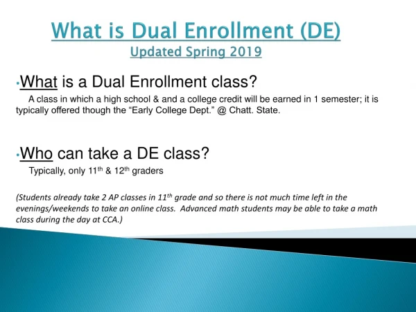 What is Dual Enrollment (DE) Updated Spring 2019
