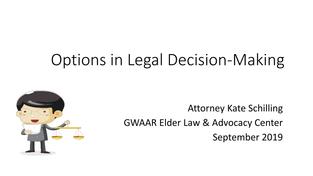 options in legal decision making