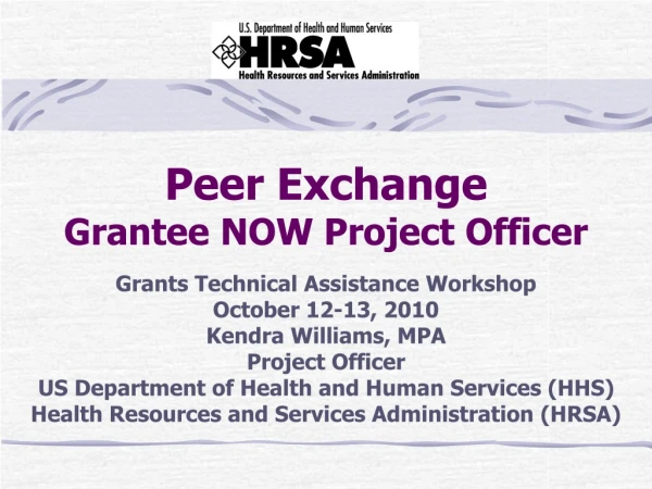 Peer Exchange Grantee NOW Project Officer