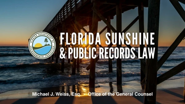 Michael J. Weiss, Esq. - Office of the General Counsel