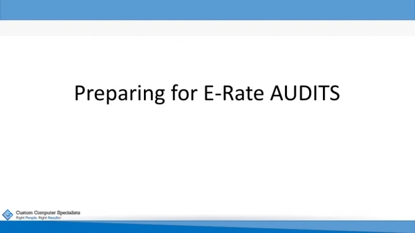 Preparing for E-Rate AUDITS