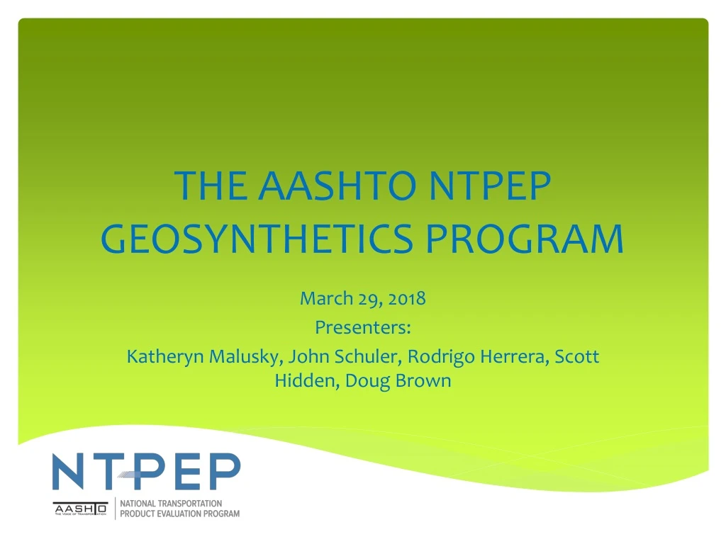 the aashto ntpep geosynthetics program