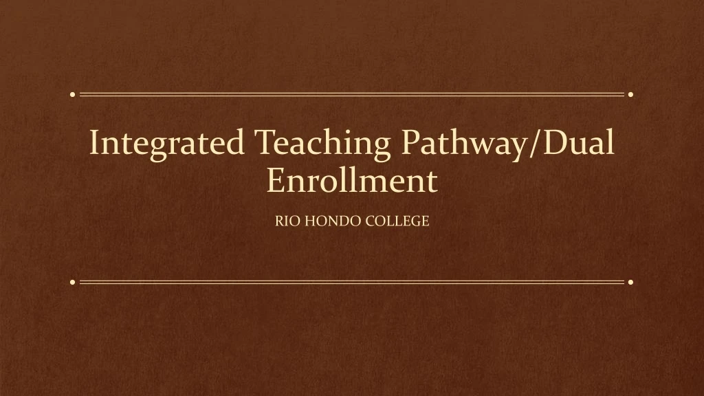 integrated teaching pathway dual enrollment
