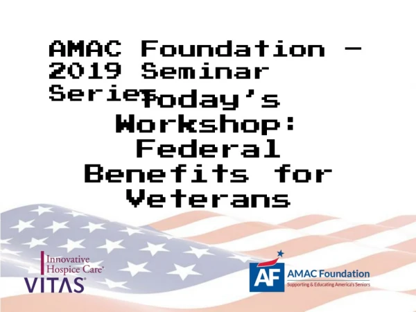 Today’s Workshop: Federal Benefits for Veterans