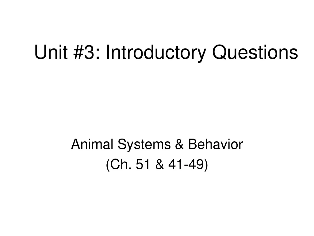 unit 3 introductory questions