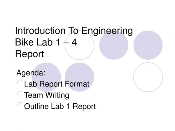 Introduction To Engineering Bike Lab 1 – 4 Report