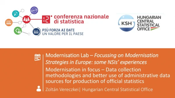 Modernisation Lab – Focussing on Modernisation Strategies in Europe: some NSIs ’ experiences