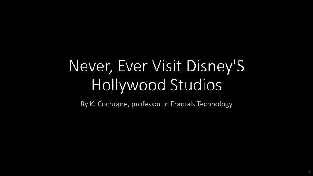 never ever visit disney s hollywood studios