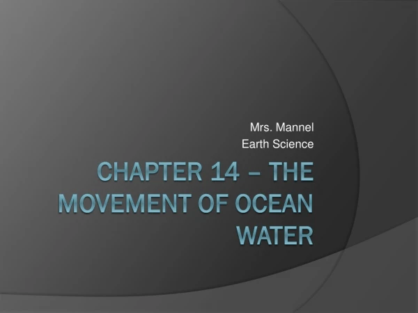 Chapter 14 – The Movement of Ocean Water