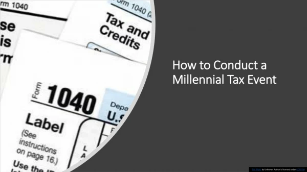 How to Conduct a Millennial Tax Event