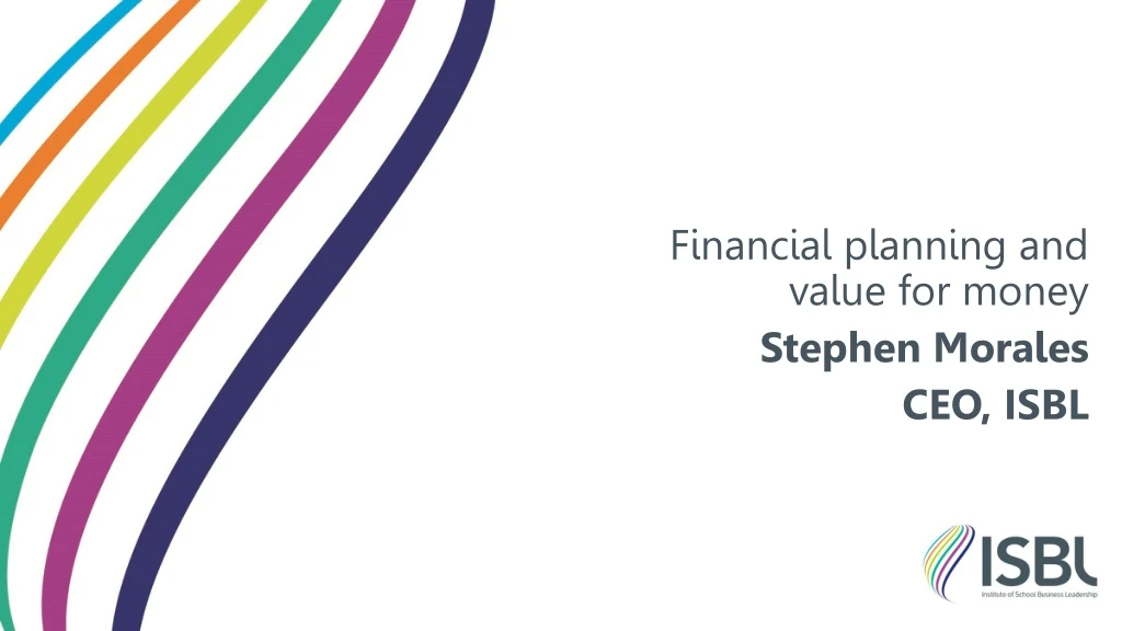 financial planning and value for money stephen