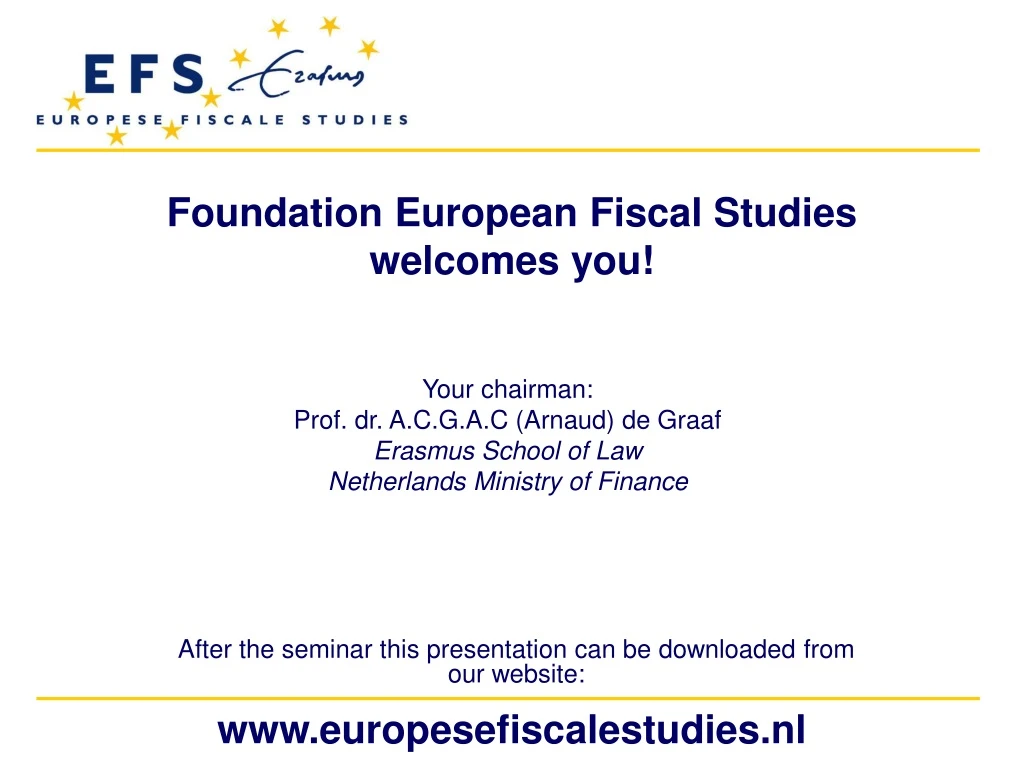 foundation european fiscal studies welcomes you