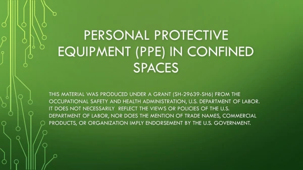 Personal Protective equipment (PPE) in Confined Spaces