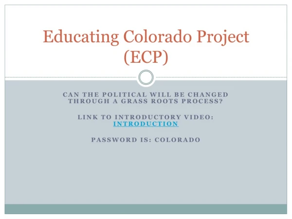 Educating Colorado Project (ECP)