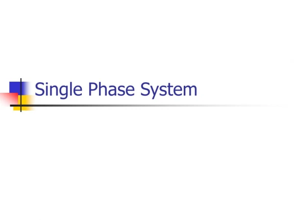 Single Phase System