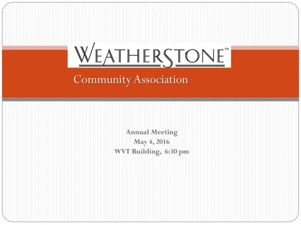Annual Meeting May 4, 2016 WVT Building, 6:30 pm