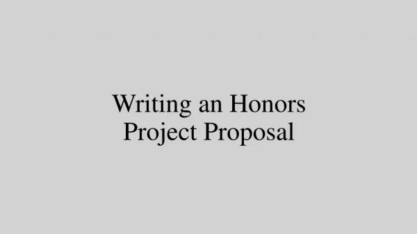 Writing an Honors Project Proposal