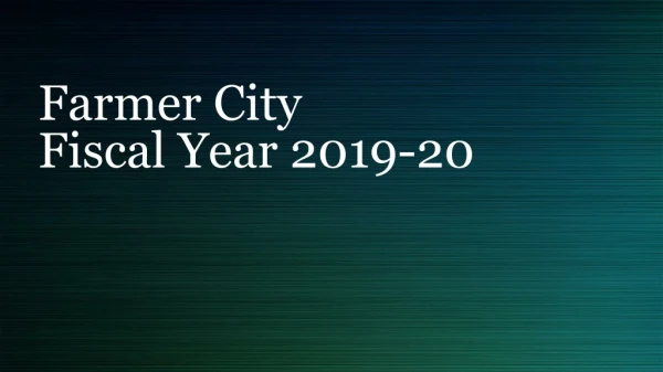 Farmer City Fiscal Year 2019-20