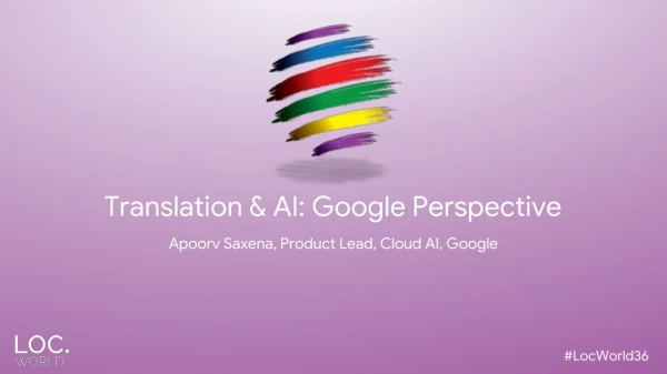 Translation &amp; AI: Google Perspective