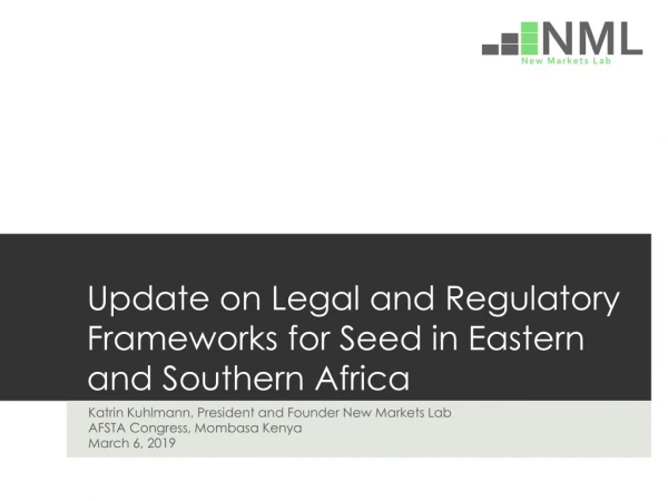 Update on Legal and Regulatory Frameworks for Seed in Eastern and Southern Africa