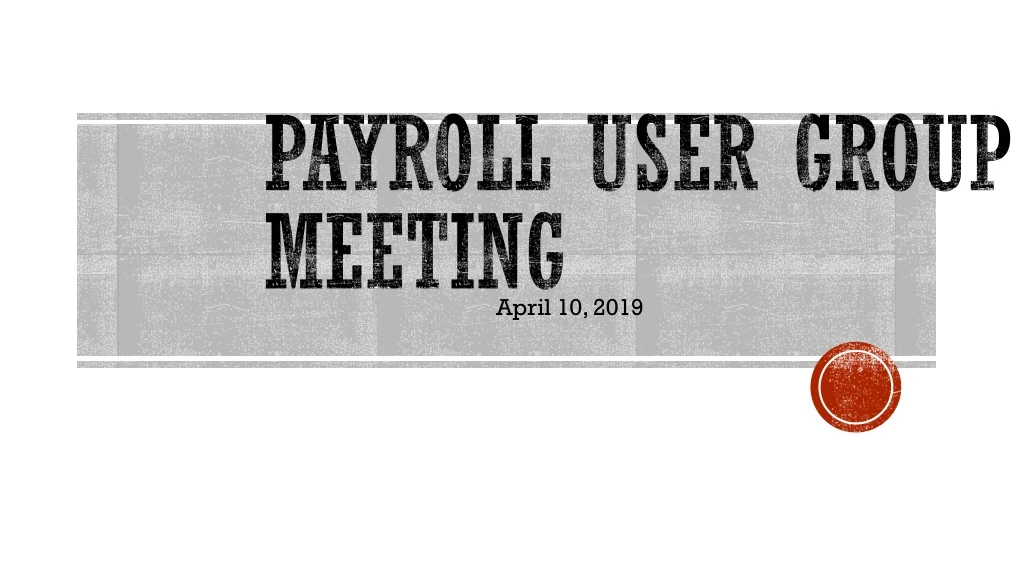 payroll user group meeting