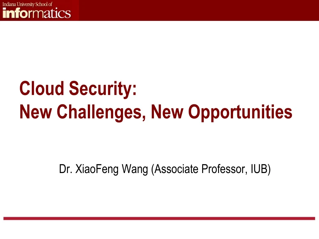 cloud security new challenges new opportunities