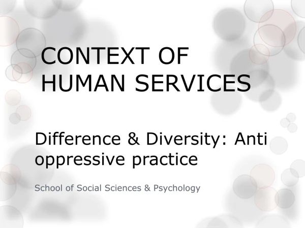Difference &amp; Diversity: Anti oppressive practice