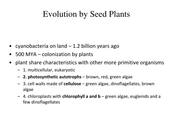 Evolution by Seed Plants