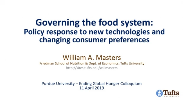 Governing the food system: Policy response to new technologies and changing consumer preferences