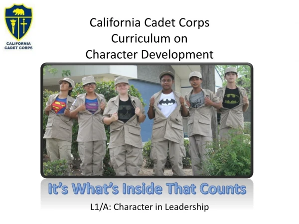 California Cadet Corps Curriculum on Character Development