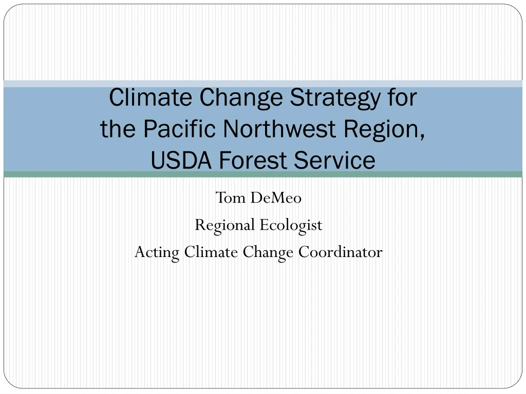 climate change strategy for the pacific northwest region usda forest service