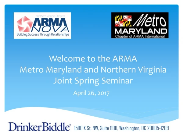 Welcome to the ARMA Metro Maryland and Northern Virginia Joint Spring Seminar