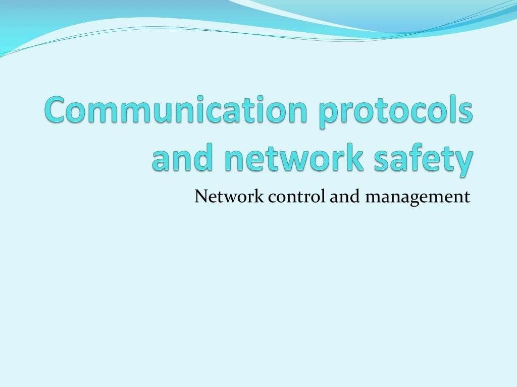 communication protocols and network safety