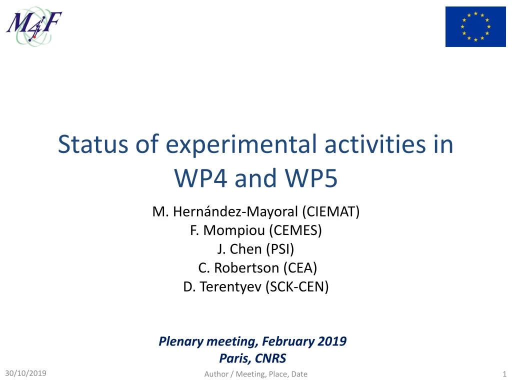 status of experimental activities in wp4 and wp5