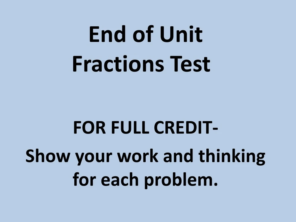 end of unit fractions test