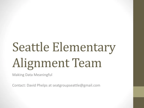 Seattle Elementary Alignment Team