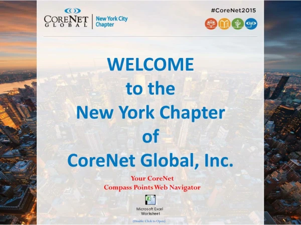 WELCOME to the New York Chapter of CoreNet Global, Inc.