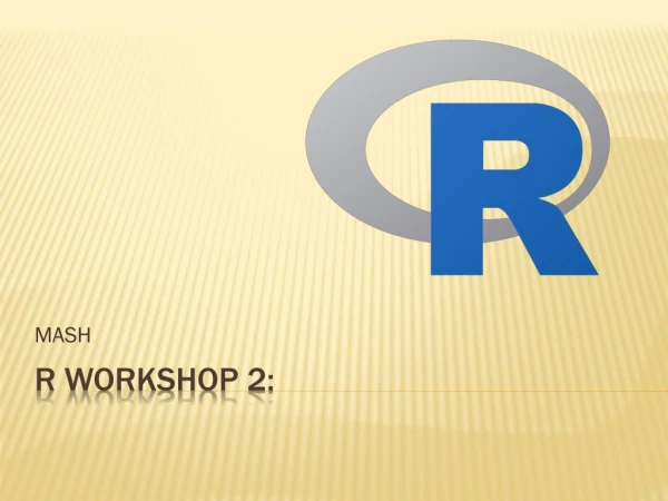 R workshop 2: