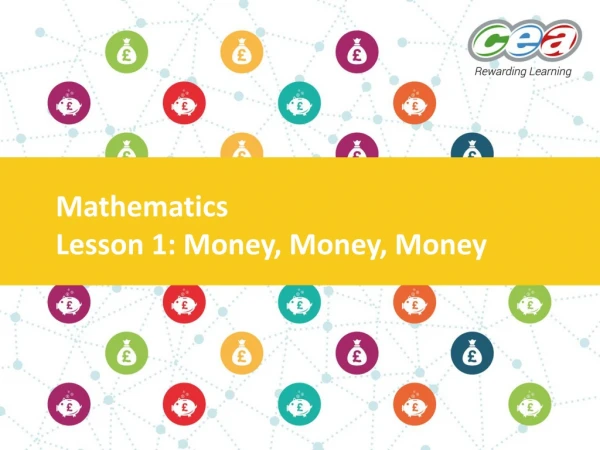 Mathematics Lesson 1: Money, Money, Money
