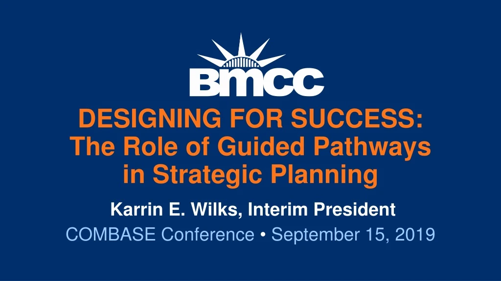 designing for success the role of guided pathways in strategic planning