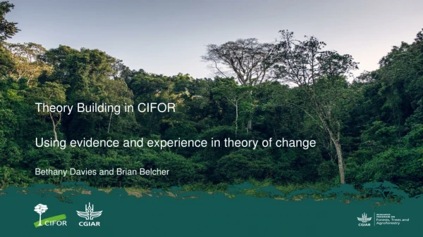 Theory Building in CIFOR