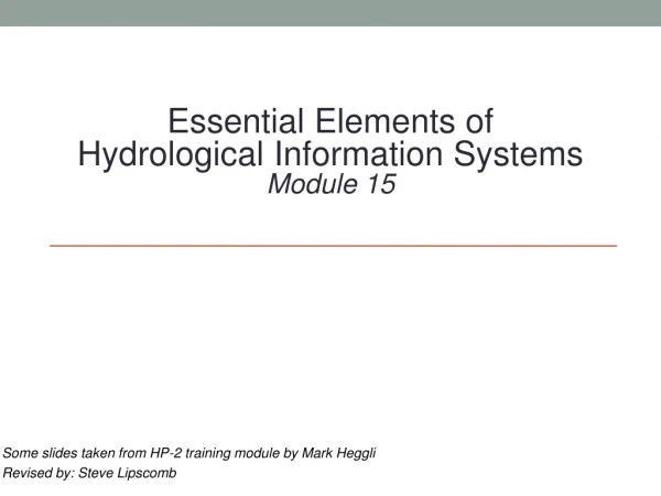 Essential Elements of Hydrological Information Systems Module 15